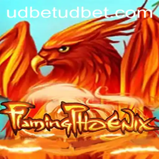 FlamingPhoenix: A Thrilling Gaming Experience with UDBET