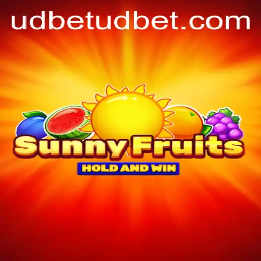 SunnyFruits: A Blossoming Adventure with UDBET